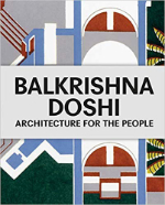 Balkrishna Doshi, Architecture for the People